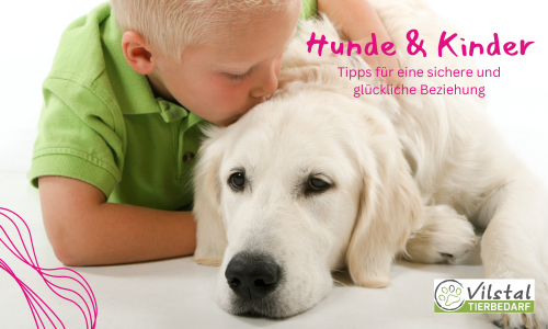 Hunde und Kinder: Tipps für eine sichere und glückliche Beziehung